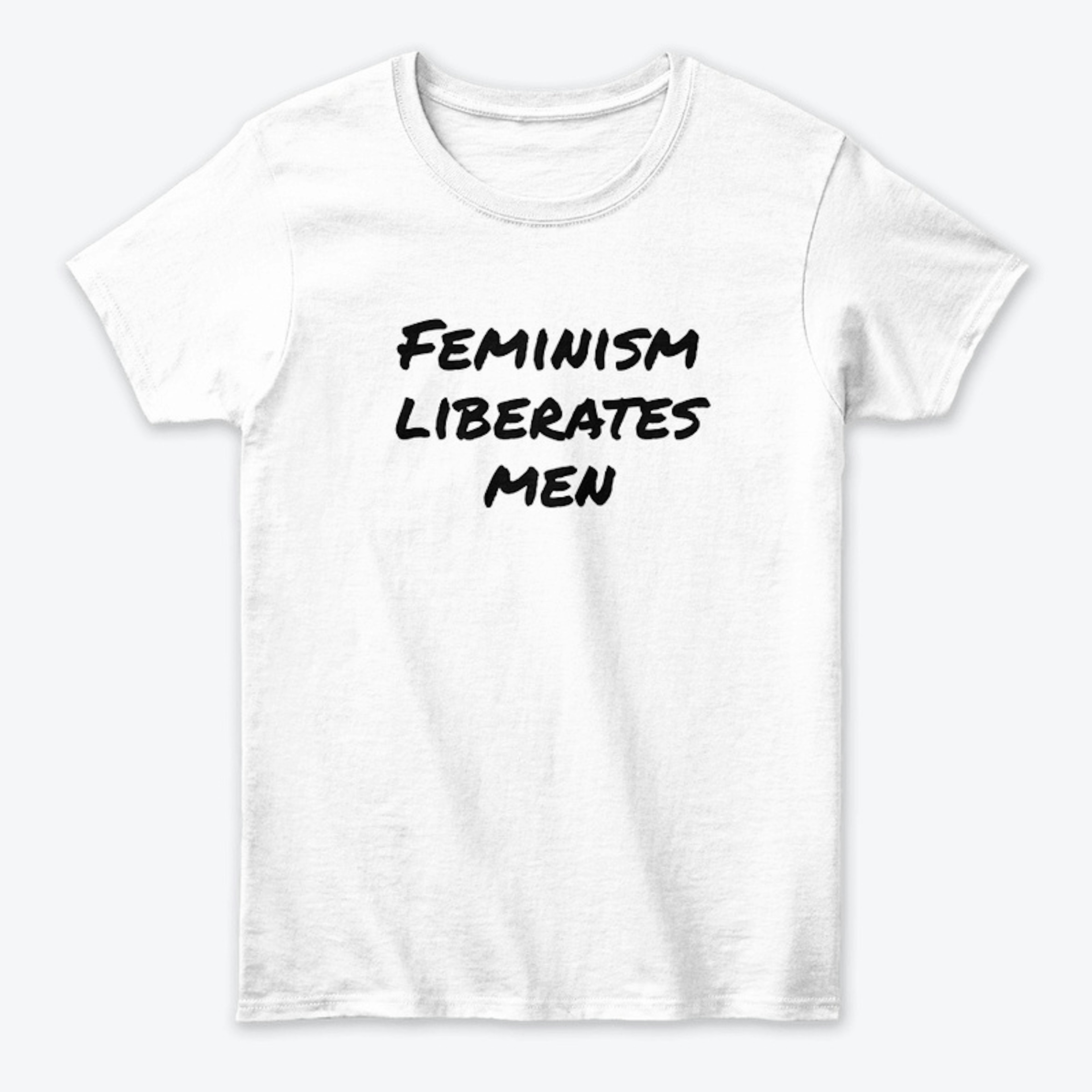 Feminism Liberates Men